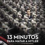 13 Minutos Para Matar A Hitler