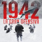 1942 La gran ofensiva - Rzhev