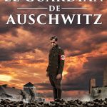 El guardián de Auschwitz