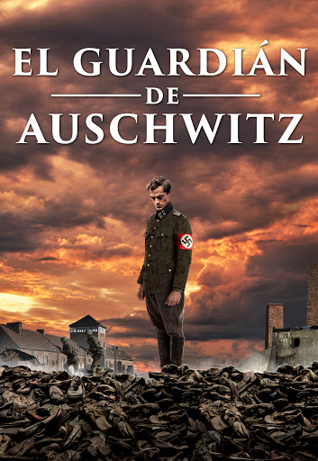 El guardián de Auschwitz