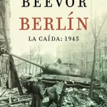 Libros - Berlín La Caída 1945