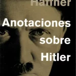 Anotaciones sobre Hitler - Sebastian Haffner